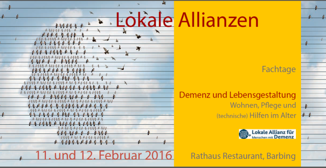 Lokale Allianzen – Demenz und Lebensgestaltung Lokale Allianzen – Demenz und Lebensgestaltung